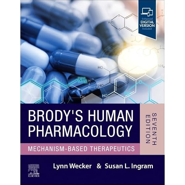 Brody's Human Pharmacology: Mechanism-Based Therapeutics